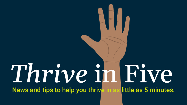 Thrive in 5 Tips
